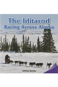 Iditarod: Racing Across Alaska