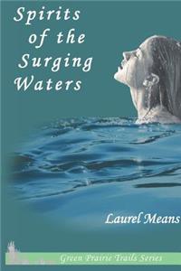 Spirits of the Surging Waters