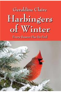 Harbingers of Winter