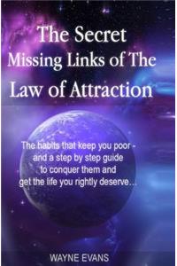 Secret Missing Links of The Law of Attraction.