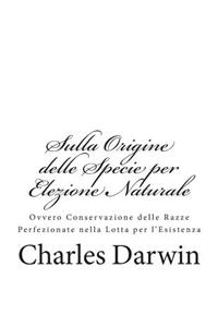 Sulla Origine delle Specie per Elezione Naturale