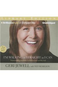 I'm Walking as Straight as I Can
