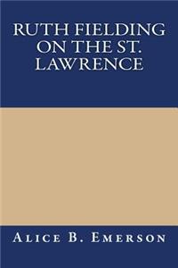 Ruth Fielding on the St. Lawrence