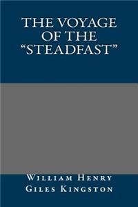The Voyage of the Steadfast