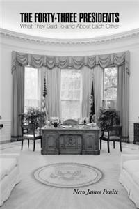 Forty-Three Presidents