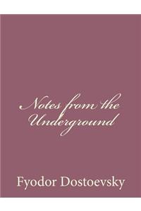 Notes from the Underground