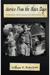 Stories From the Olden Days