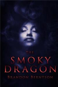 The Smoky Dragon