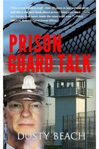 Prison Guard Talk: Prison Guard Talk: Pass the Correctional Officer's Exam
