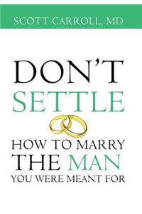 Don't Settle