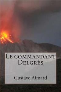 Le commandant Delgres