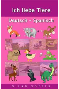 Ich Liebe Tiere Deutsch - Spanisch