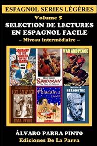 Selection de lectures en espagnol facile Volume 5