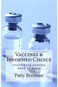 Vaccines and Informed Choice