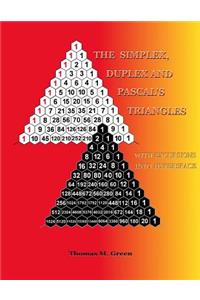 Simplex, Duplex and Pascal's Triangles