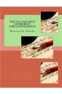 The Ins and Outs of Probate for Genealogists
