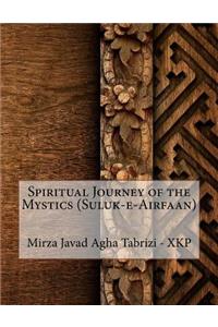 Spiritual Journey of the Mystics (Suluk-e-Airfaan)