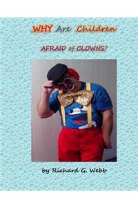 Why Are Children Afraid of Clowns?