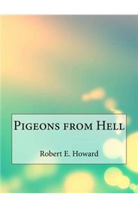 Pigeons from Hell