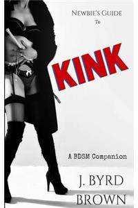 Newbie's Guide to Kink