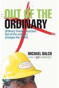 Out of the Ordinary