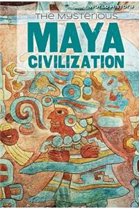 Mysterious Maya Civilization