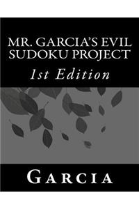 Mr. Garcia's Evil Sudoku Project