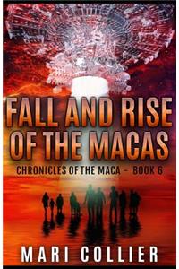 Fall and Rise of the Macas