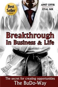 Breakthrough In Business and Life