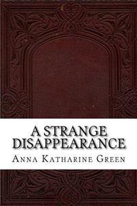 A Strange Disappearance