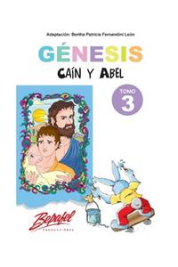 Genesis-Caín y Abel-Tomo 3: Cuentos ilustrados