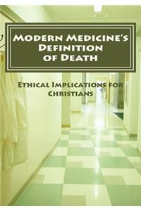 Modern Medicine's Definition of Death
