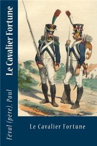 Le Cavalier Fortune