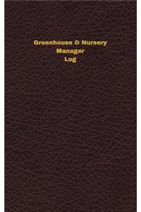 Greenhouse & Nursery Manager Log