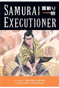 Samurai Executioner Volume 3: The Hell Stick