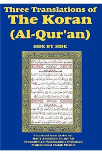 Three Translations of The Koran (Al-Qur'an) Side-by-Side