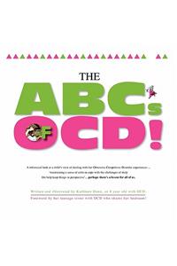 The ABC's of Ocd!