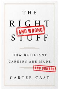 The Right and Wrong Stuff