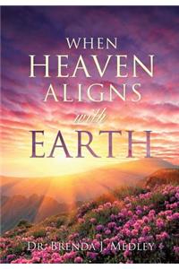When Heaven Aligns with Earth