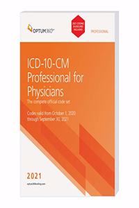 ICD-10-CM Professional for Physicians with Guidelines 2021