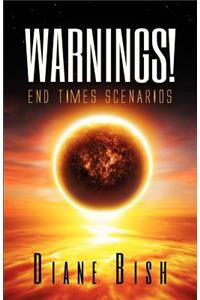 Warnings! End Times Scenarios