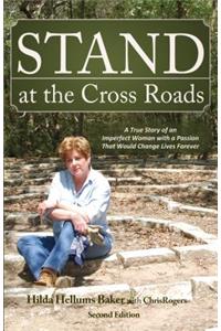 Stand at the Cross Roads