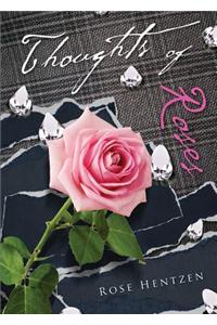 Thoughts of Roses