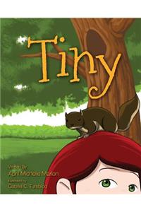 Tiny