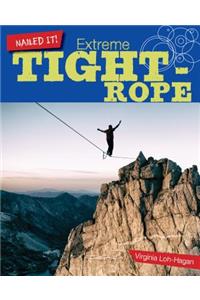 Extreme Tightrope