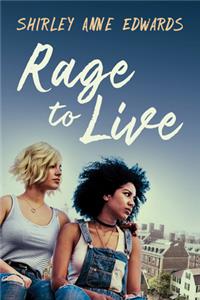 Rage to Live Volume 1: Volume 1