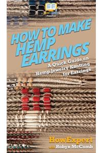 How to Make Hemp Earrings