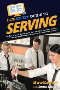HowExpert Guide to Serving