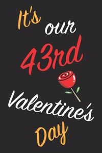 It's Our 43rd Valentine's Day