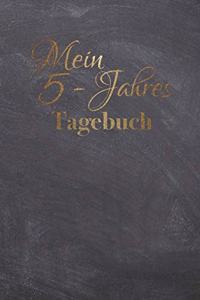 Mein 5 - Jahres Tagebuch: Tafel Design. Minimalistisches Tagebuch für 5 Jahre. Seiten für 366 Tage, inklusive 29. Februar mit 5-zeiligen Einträgen pro Tag. Im praktischen 6" 